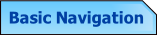 Basic Navigation.