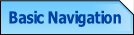 Basic Navigation.